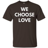 We Choose Love t-shirt - Never Trump Shirts_Black