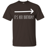It's Her Birthday (arrow Pointing) Funny Humor Saying Tee