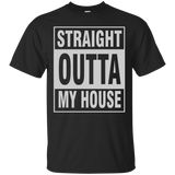 Straight outta my house funny t-shirt_Black