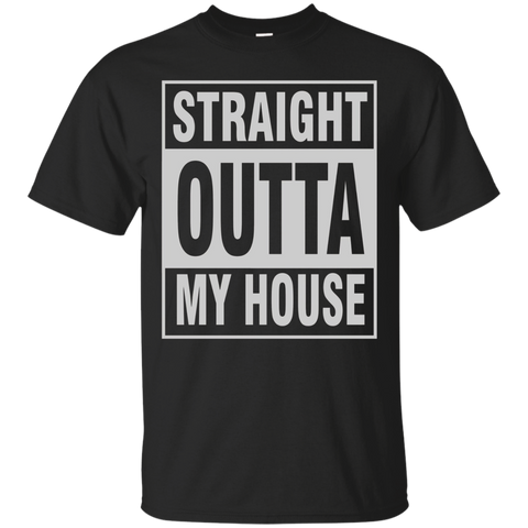 Straight outta my house funny t-shirt_Black