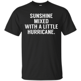 Sunshine Mixed With A Little Hurricane Sarcastic Funny Shirt_black=