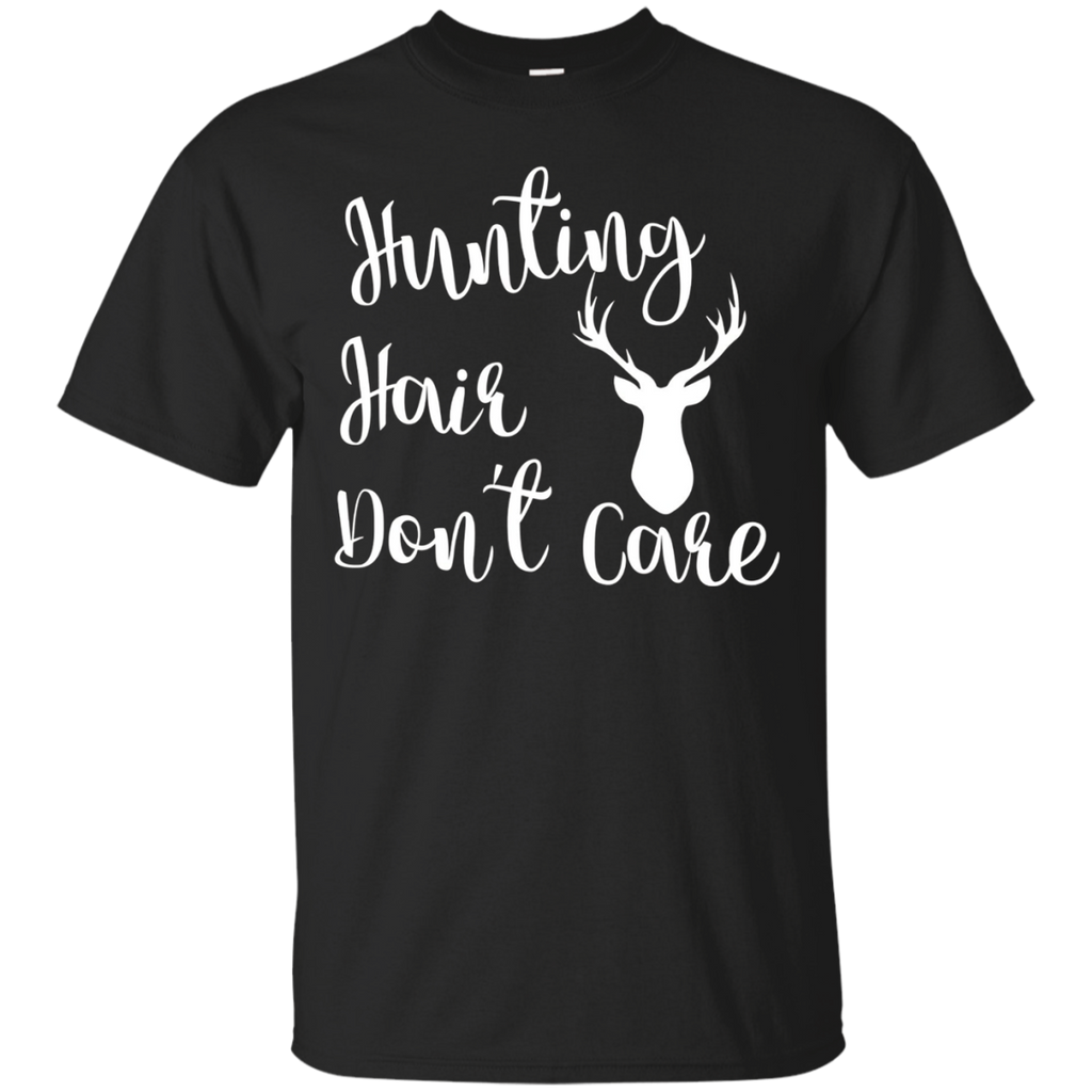 Funny Deer Hunting T Shirt For Women Hunting Hair Don't Care_black=