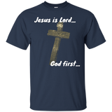 Jesus Is Lord Shirt...god First_black=