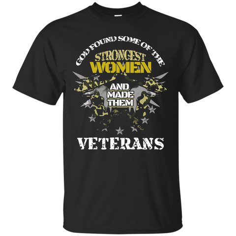 God Found Some Of The Strongest Women Veterans Army T-shirt_black