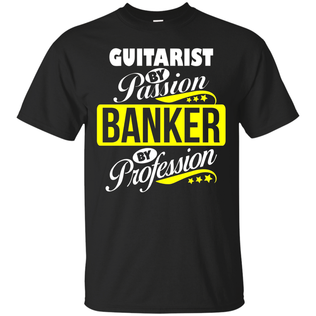 Guitarist By Passion Banker By Profession T Shirt_black