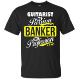 Guitarist By Passion Banker By Profession T Shirt_black