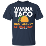 Taco Shirt Wanna Taco Bout Jesus Christian T-Shirt_Black