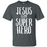 Jesus Is My Super Hero Christian Funny Shirt