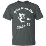 If The Broom Fits Ride It Funny Halloween T-shirt_black=