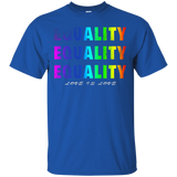 Lgbt Equality Equality Love Is Love Pride Shirt