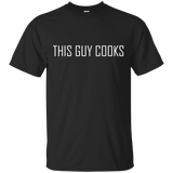 This Guy Cooks T Shirt - Funny T-Shirt for Cooks, Bakers_Black