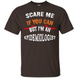 Scare Me If You Can I'm An Epidemiologist Halloween T-Shirt_Black