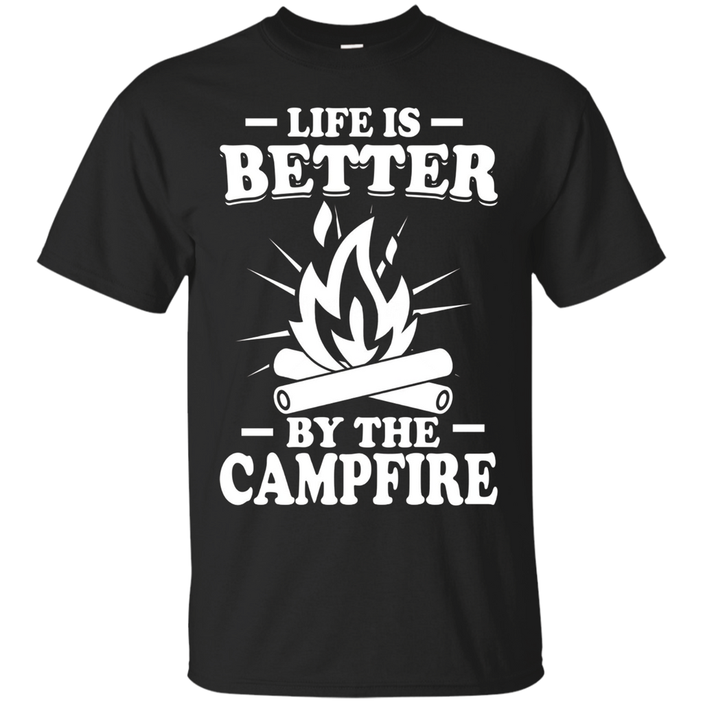 Life Is Better By The Campfire Camping