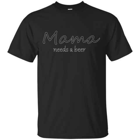 Mama Needs A Beer_black=