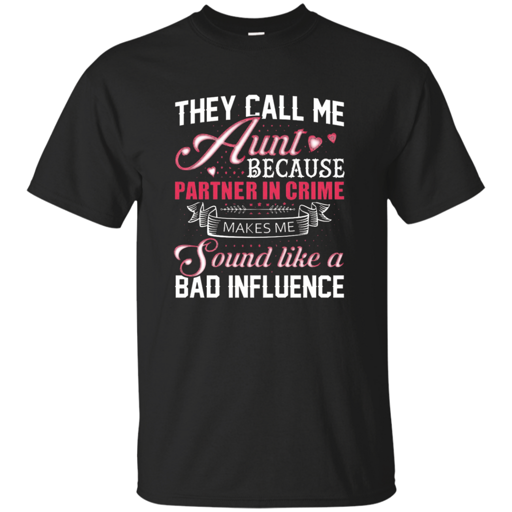 They Call Me Aunt Cute Funny Family Gift T-Shirt Auntie tee_Black