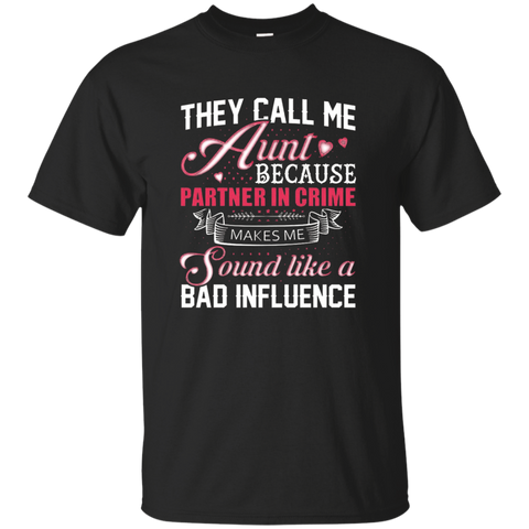 They Call Me Aunt Cute Funny Family Gift T-Shirt Auntie tee_Black