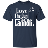 Leave The Gun Take The Cannoli Shirt