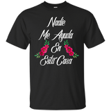 Nadie Me Ayuda En Esta Casa Shirt=