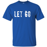Let Go Let God Spiritual Inspirational Tee Shirt