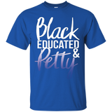 Womens Black Educated And Petty Black Pride Shirt_Black