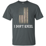 I Don't Kneel American Flag National Anthem T-shirt_black=